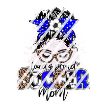 Load image into Gallery viewer, Dark Blue Soccer Mom, Loud And Proud Soccer Mom, Leopard, Mom life, Soccer Mom Ready To Press Sublimation Transfer