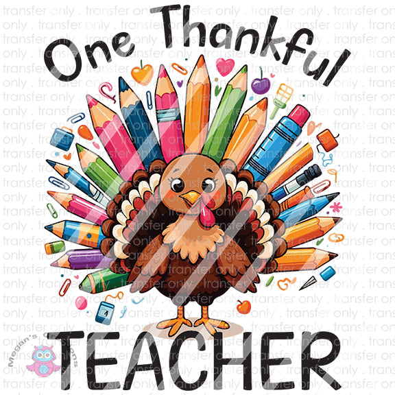 Thanksgiving, One Thankful Teacher Ready To Press Sublimation Transfer