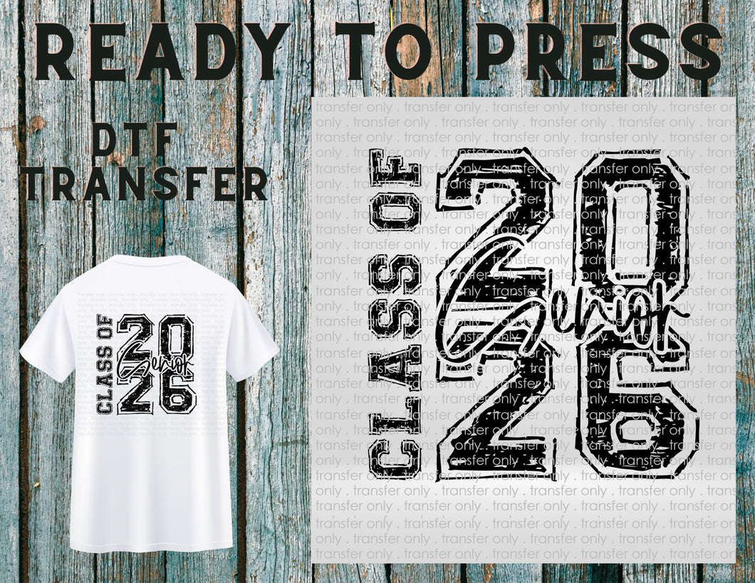 Senior 2026, Class Of 2026, Ready To Press DTF Transfer