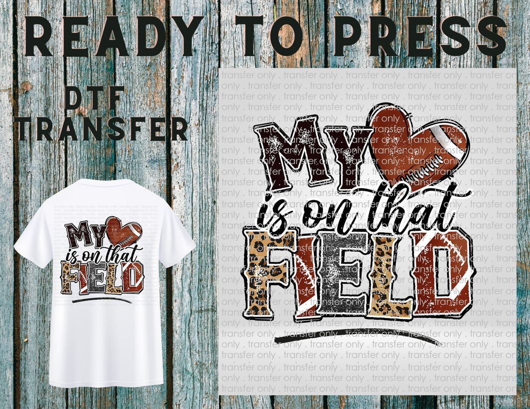 Football Mom: My Heart Is On That Field Leopard Ready To Press DTF Transfer