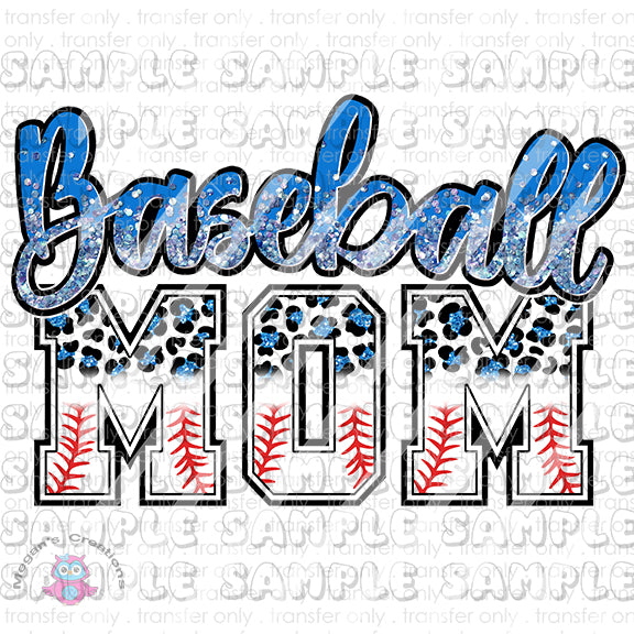 Mom life, Baseball Mom Leopard, Blue Life Design #6 Ready To Press Sublimation Transfer