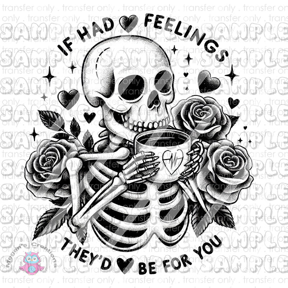 Funny Skeleton Quotes Ready To Press Sublimation Transfer  -  Design #12