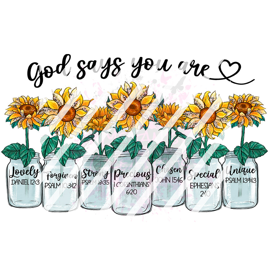 God Says You Are, Christian, Flowers, Sunflower, Jar Ready To Press Sublimation Transfer