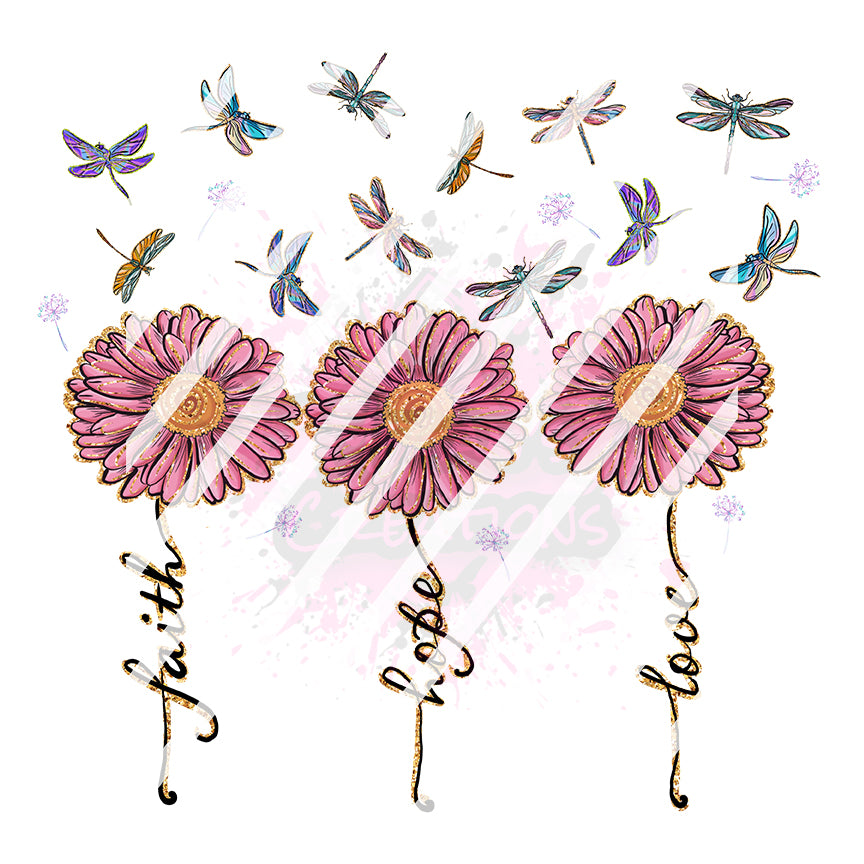 Faith Hope Love, Dragonfly, Christian, Flowers, Sunflower, Ready To Press Sublimation Transfer