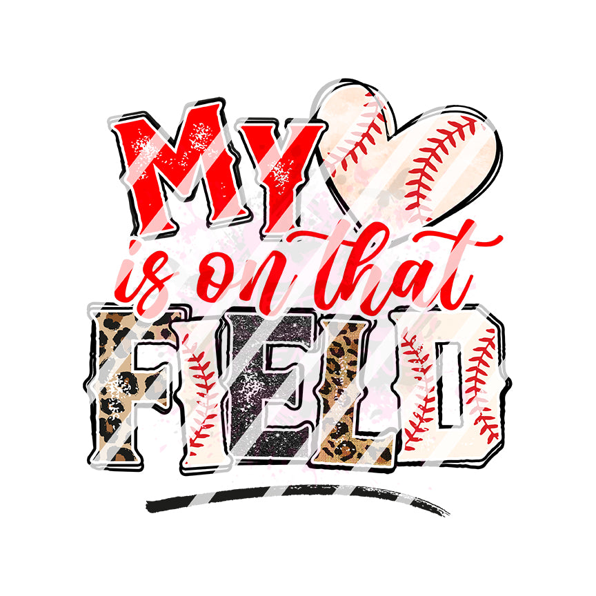 My heart is on that Field Baseball, Leopard, Heart, Baseball Mom Red Ready To Press Sublimation Transfer