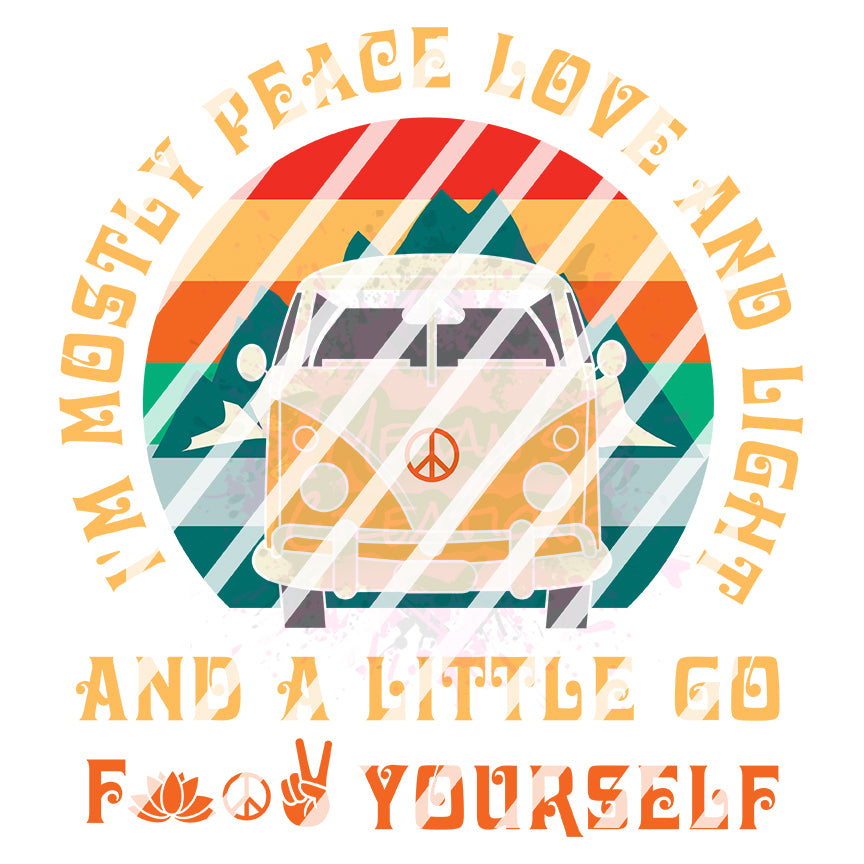 Mostly Peace and Love Ready To Press Sublimation Transfer - Design #2