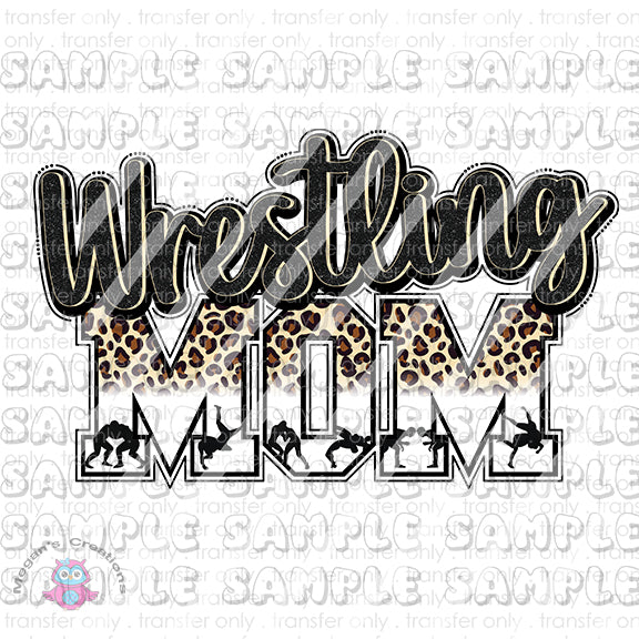 Wrestling Life, Wrestling Mom, Ready To Press Sublimation Transfer