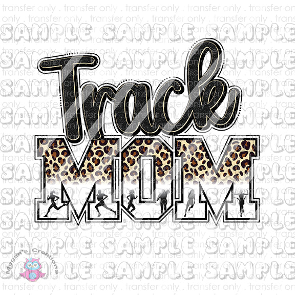 Track Mom, Track And Field Leopard, Ready To Press Sublimation Transfer