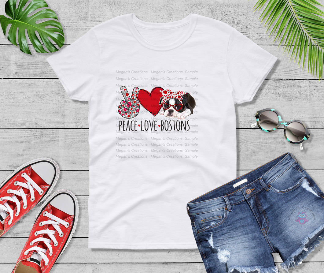 Peace Love Bostons  Boston Terrier Shirt